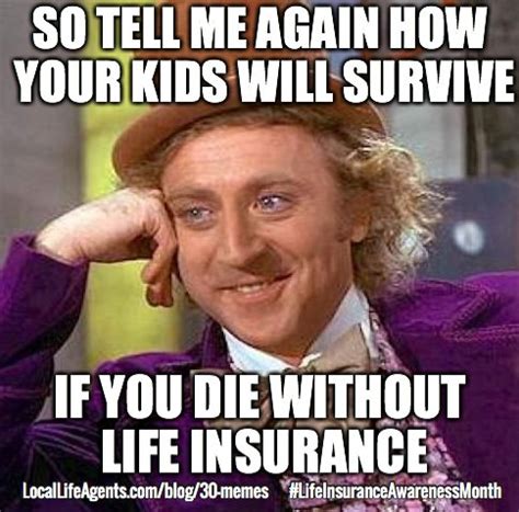 life insurance meme funny.